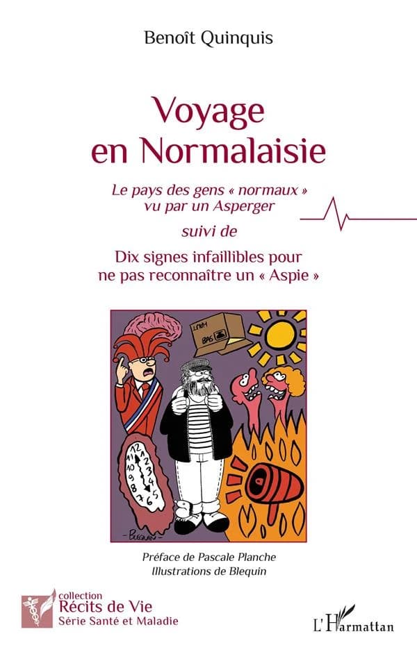 Voyage en Normalaisie : le pays des gens normaux vu par un Asperger ; suivi de Dix signes infaillibles pour ne pas reconnaître un Aspie