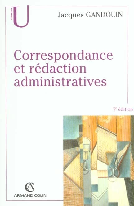 Correspondance et redaction administratives (7e édition)
