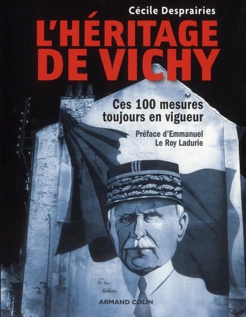 L'héritage de Vichy : ces 100 mesures toujours en vigueur