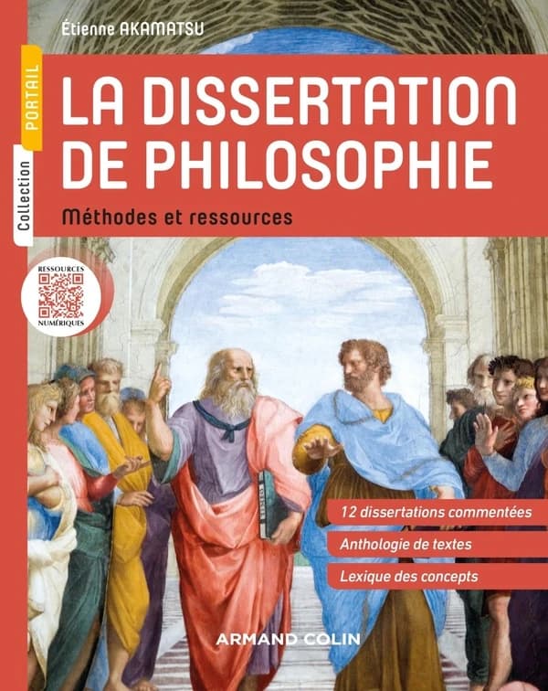 La dissertation de philosophie : Méthodes et ressources
