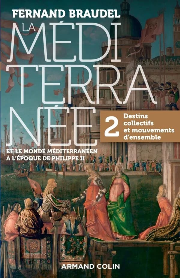La Méditerranée et le monde méditerranéen à l'époque de Philippe II (10 éd.) Fernand Braudel,...