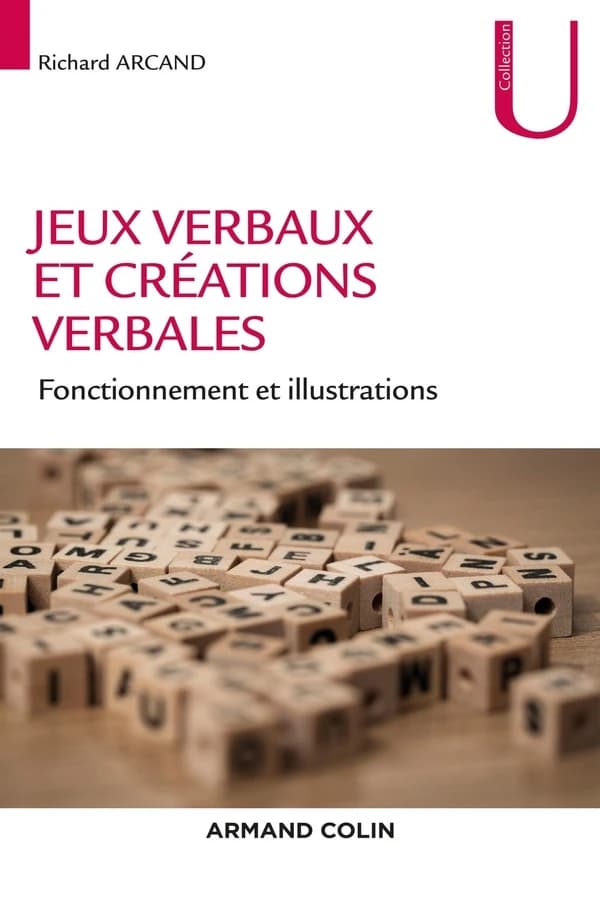 Jeux verbaux et créations verbales : Fonctionnement et illustrations