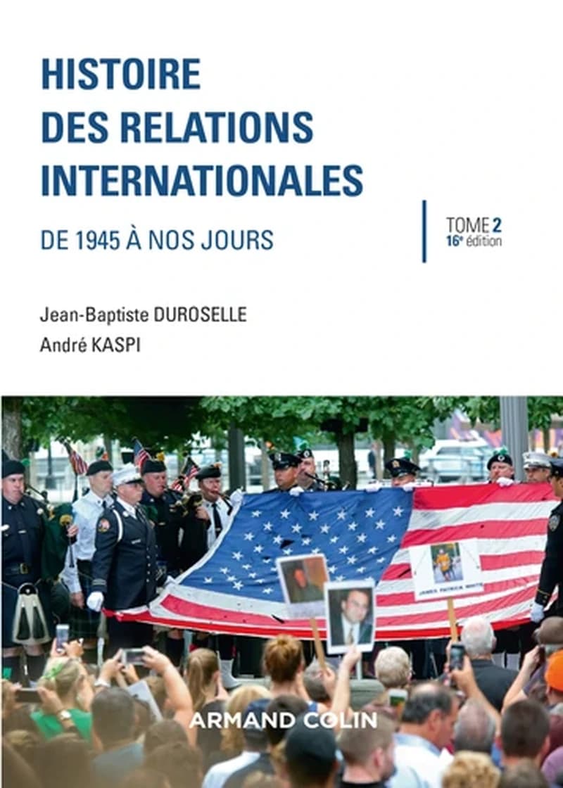CAMPUS HISTOIRE DES RELATIONS INTERNATIONALES 16ED DE 1945 A NOS JOURS