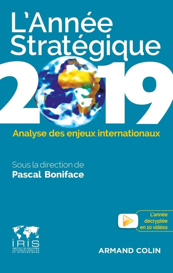L'Année stratégique 2019 - Analyse des enjeux internationaux : Analyse des enjeux internationaux