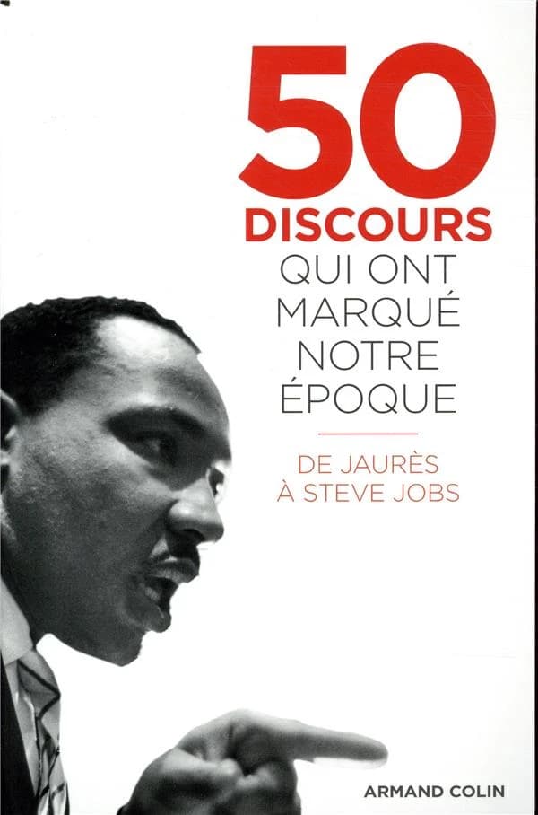50 discours qui ont marqué notre époque