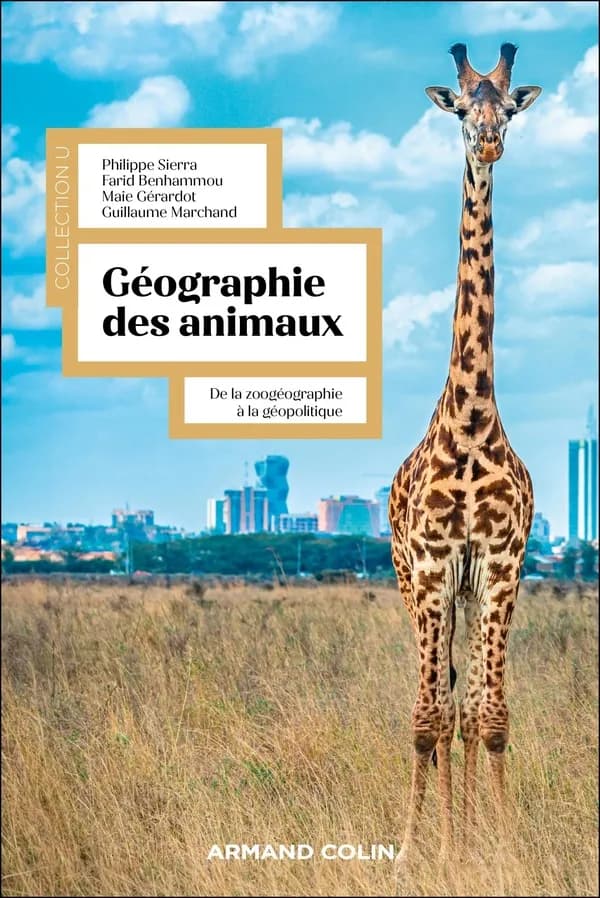 Géographie des animaux : [de la zoogéographie à la géopolitique