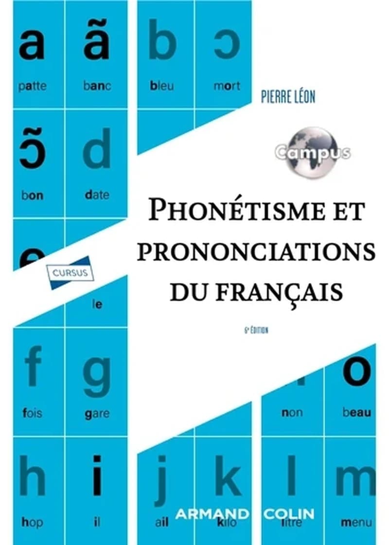 CAMPUS PHONETISME ET PRONONCIATIONS DU FRANCAIS - 6E ED.