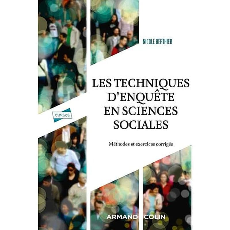 CAMPUS LES TECHNIQUES D'ENQUETE EN SCIENCES SOCIALES - 4E ED. - METHODES ET EXERCICES CORRIGES