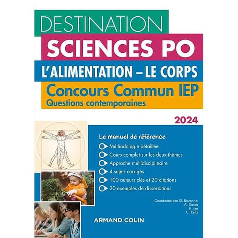 L'alimentation, le corps : concours commun IEP, questions contemporaines ([Éd.] 2024) coordonné par G. Bozonnet, A. Dacos, H. Fer... [et al.]