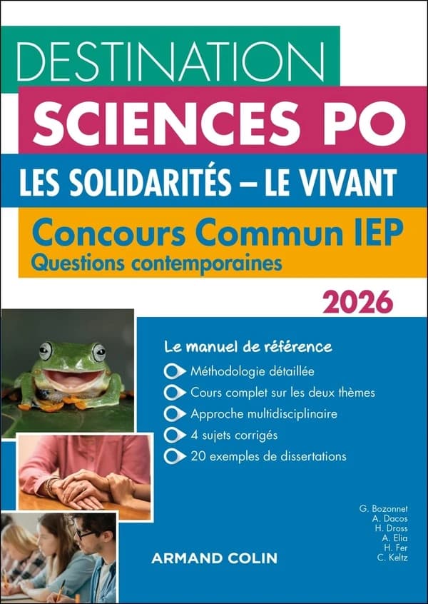 Les solidarités, le vivant : concours commun IEP : questions contemporaines ([Éd.] 2026) [coordination], G. Bozonnet ; A. Dacos, H. Dross, A. Elia... [et al.]