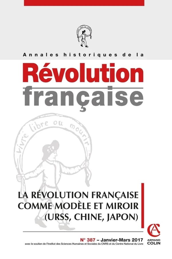 Annales historiques de la révolution française n.387 : la Révolution française comme modèle