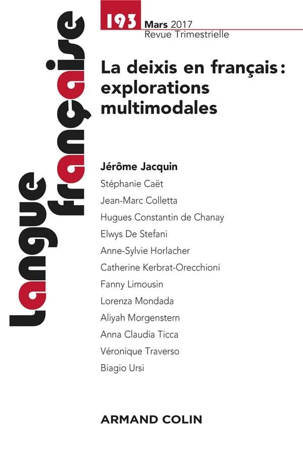Langue française n.193 : la deixis en français : explorations multimodales
