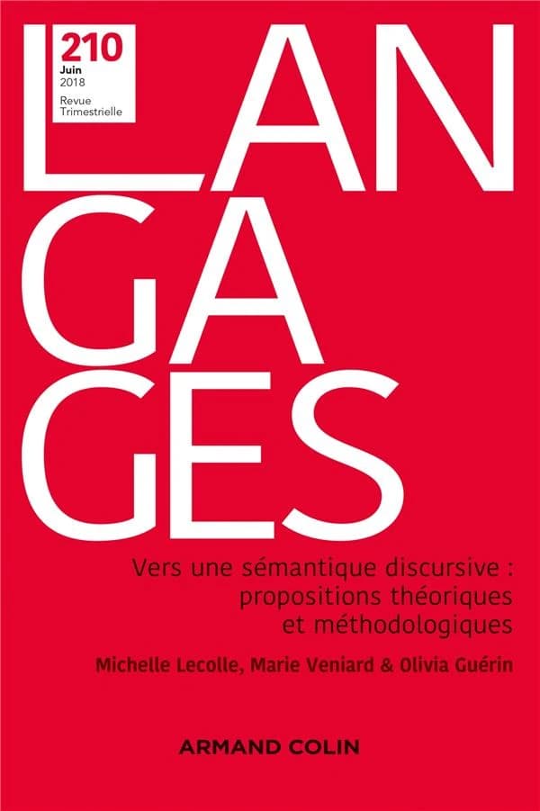Revue langages n.210 : vers une sémantique discursive : propositions théoriques et méthodologiques