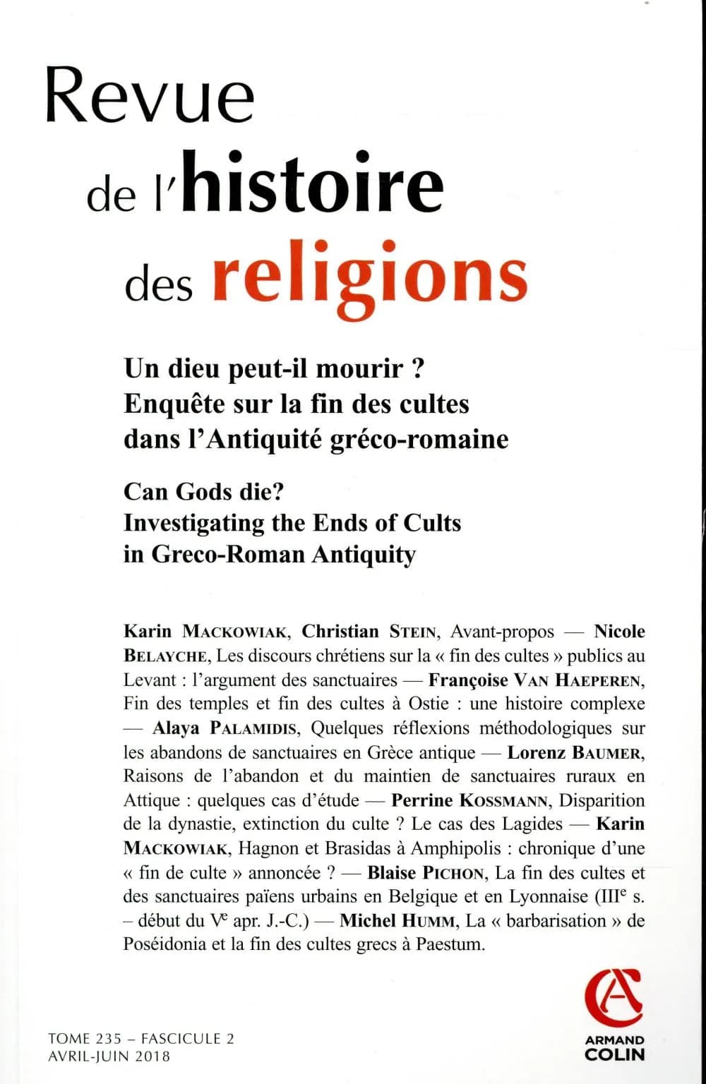 Revue de l'histoire des religions : un dieu peut-il mourir ? enquête sur la fin des cultes dans l'Antiquité gréco-romaine