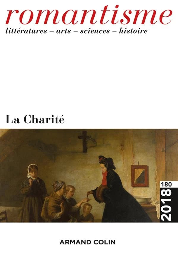 Romantisme n.180 ; 2018 ; la charité