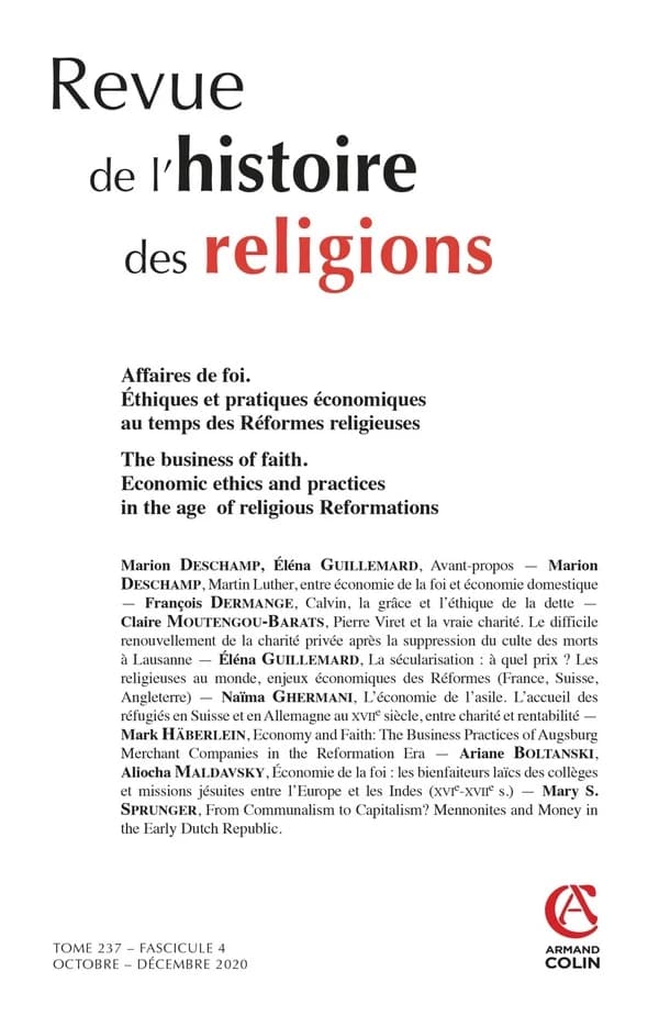 Revue de l'histoire des religions n.237 : octobre-décembre 2020 ; affaires de foi. Ethiques et pratiques économiques au temps des Réformes religieuses