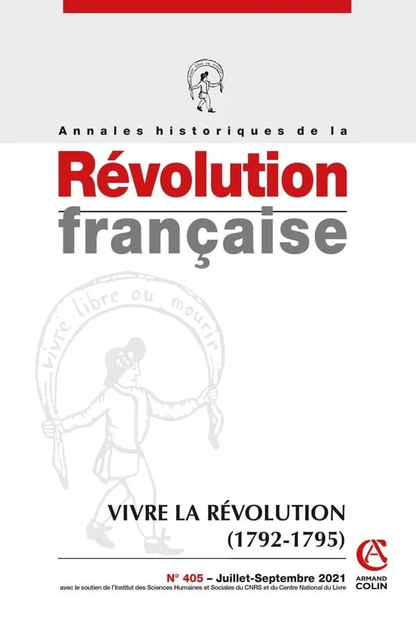 Annales historiques de la révolution française n.405 : vivre la Révolution (1792-1795)
