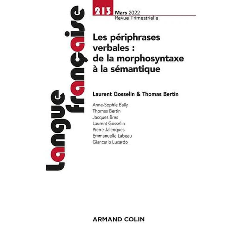 Langue française n.213 : les périphrases verbales : de la morphosyntaxe à la sémantique