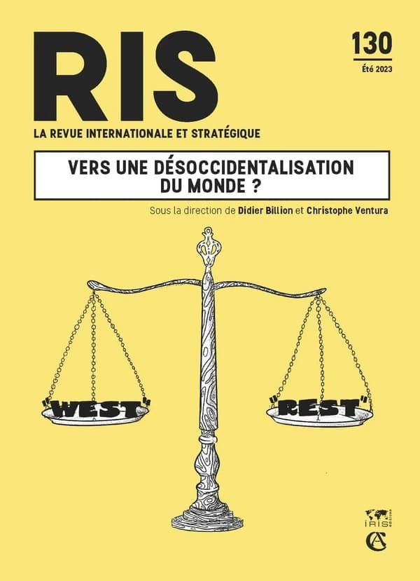 La revue internationale et stratégique n.130 : vers une désoccidentalisation du monde?