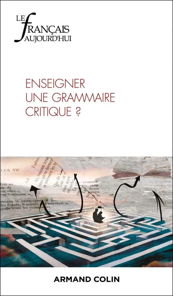 Enseigner une grammaire critique?