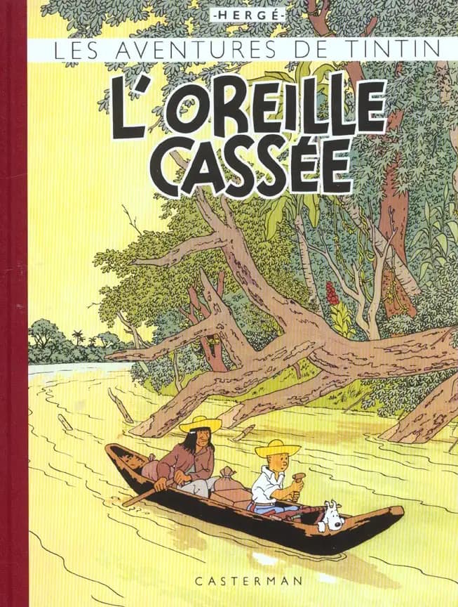 L'oreille cassée ([Reprod. en fac-sim.]) Hergé