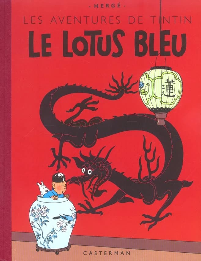 Le lotus bleu ([Reprod. en fac-sim.]) Hergé