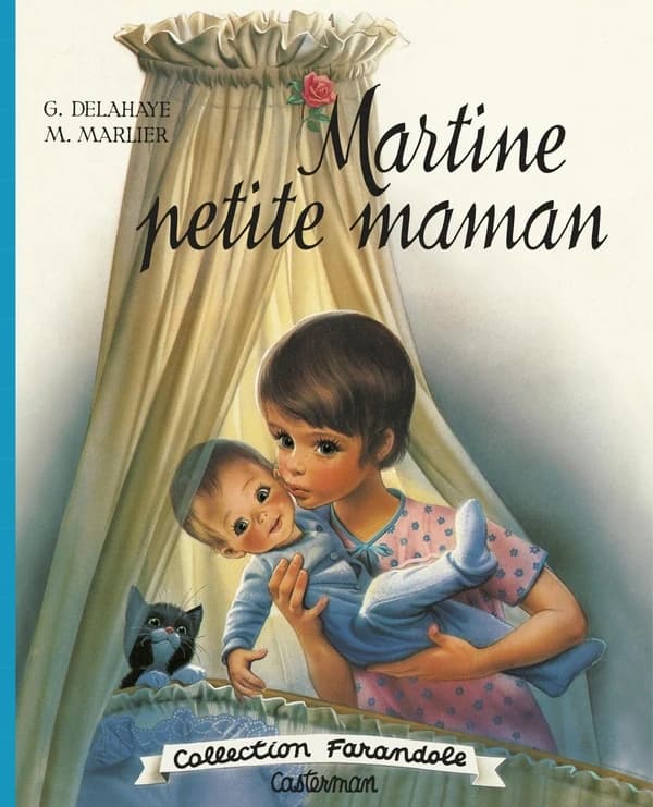 Martine petite maman ([Reproduction en fac-similé]) texte de Gilbert Delahaye ; aquarelles de Marcel Marlier