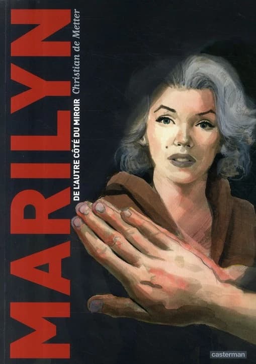 Marilyn : de l'autre côté du miroir