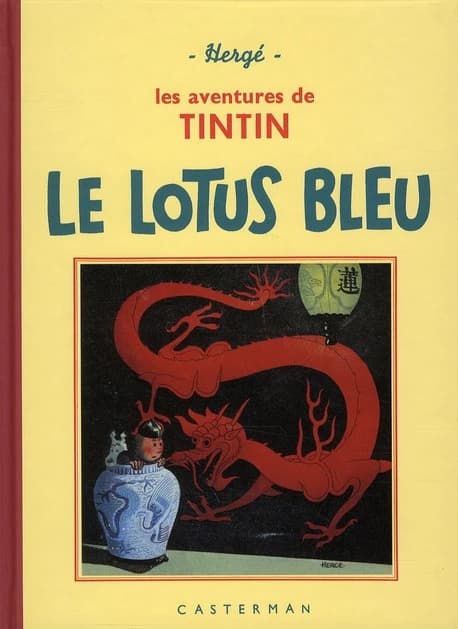 Le Lotus bleu ([Reproduction en fac-similé]) Hergé