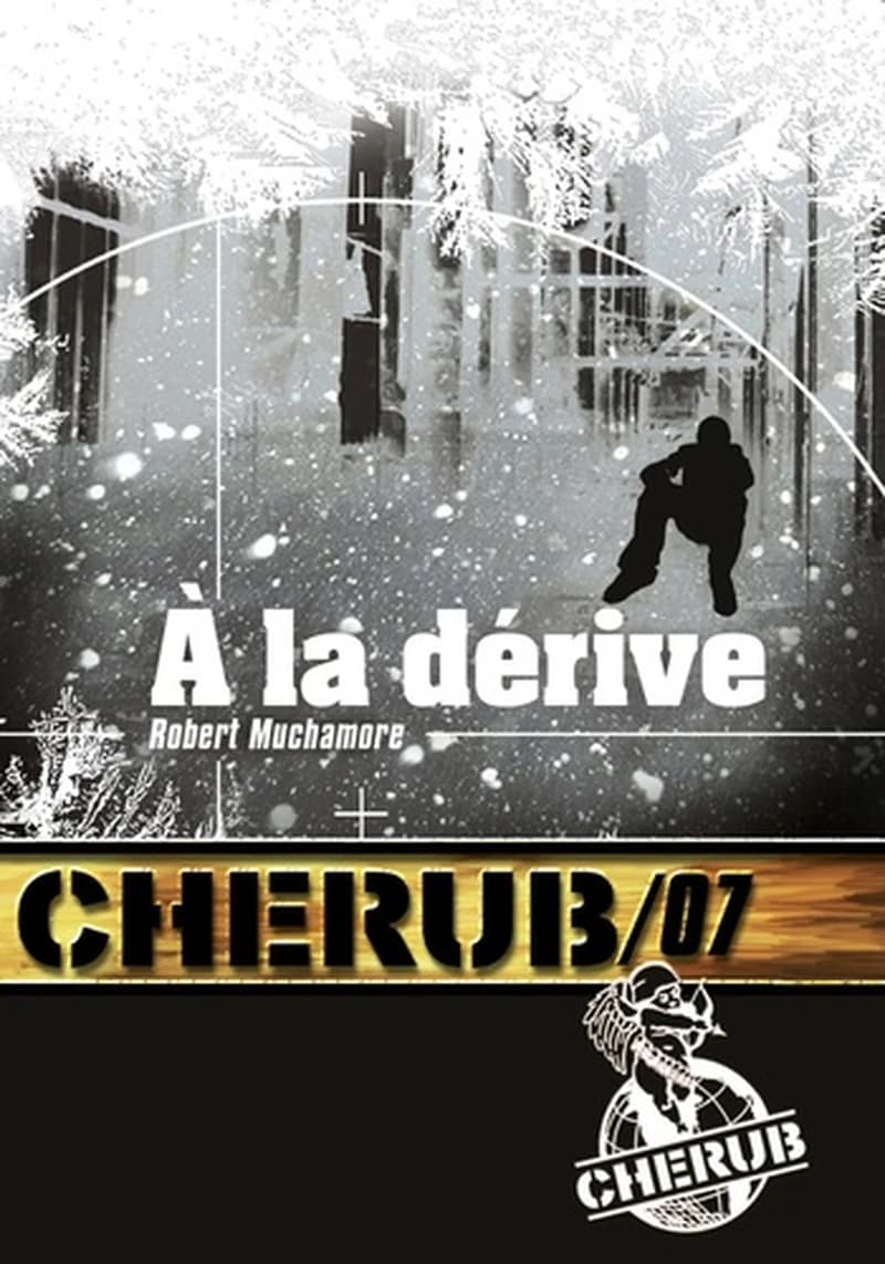 Cherub Tome 7 - A la dérive