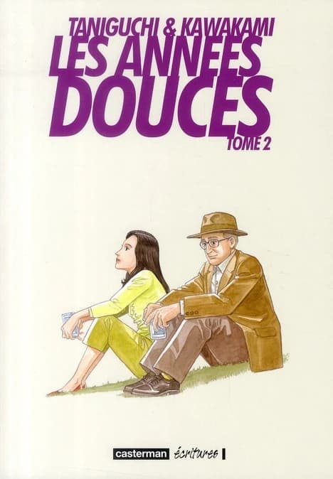 Les années douces. Tome 2