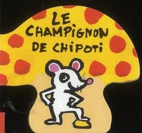 Le champignon de Chipoti