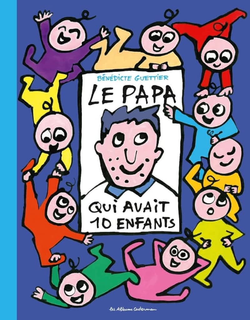 Le papa qui avait 10 enfants
