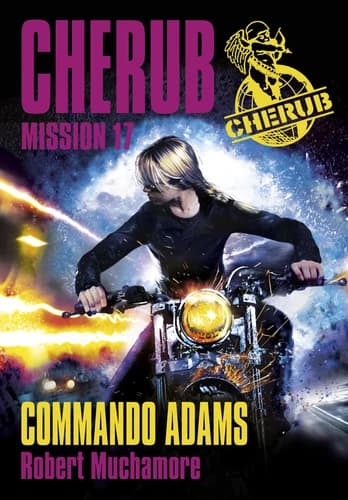 Cherub Tome 17 Commando Adams