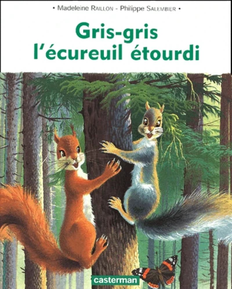 GRIS-GRIS L'ECUREUIL ETOURDI
