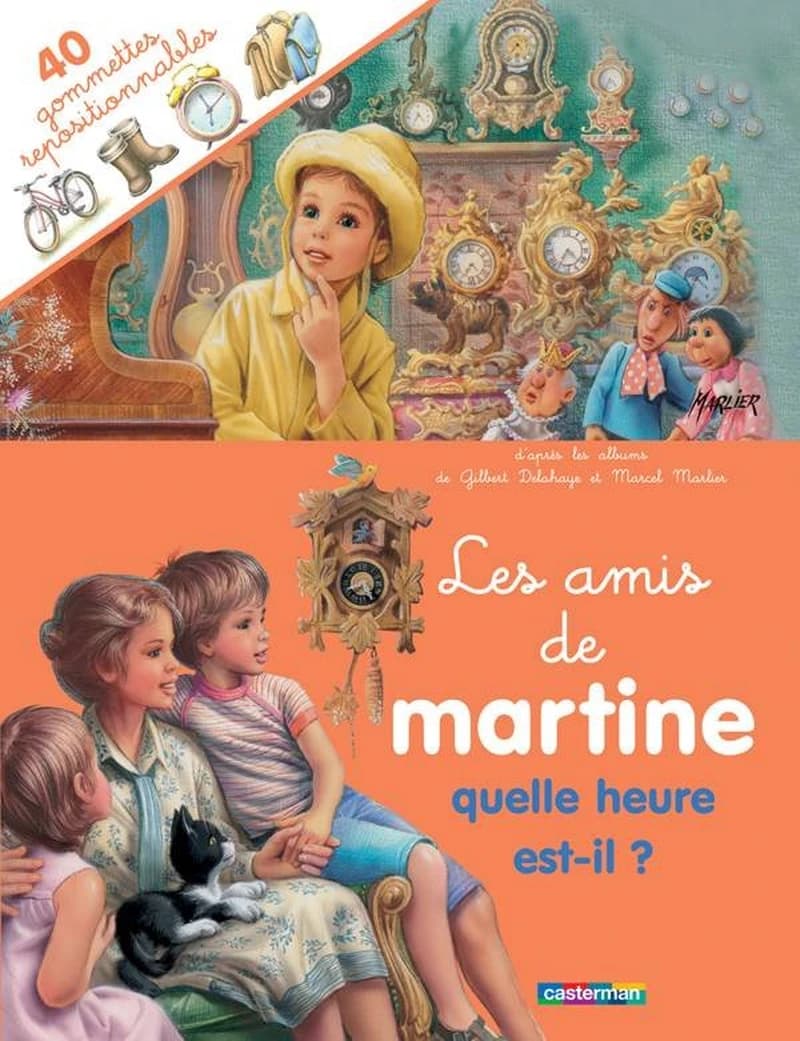 Les amis de martine  quelle heure est-il ( 40 autocollants repositionnables )