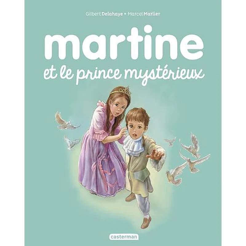 Martine Tome 60 : Martine et le prince mystérieux