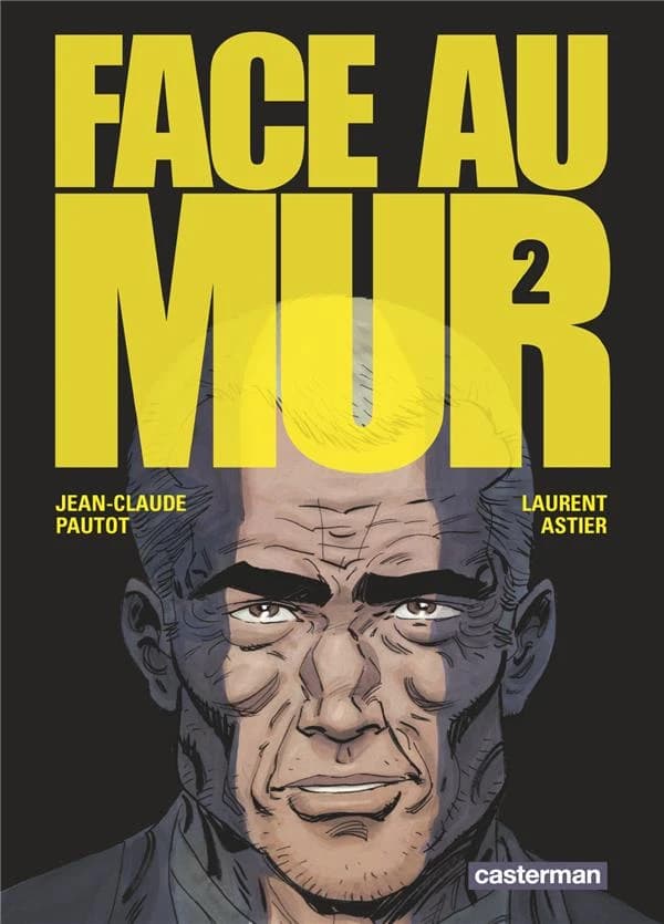Face au mur. 2