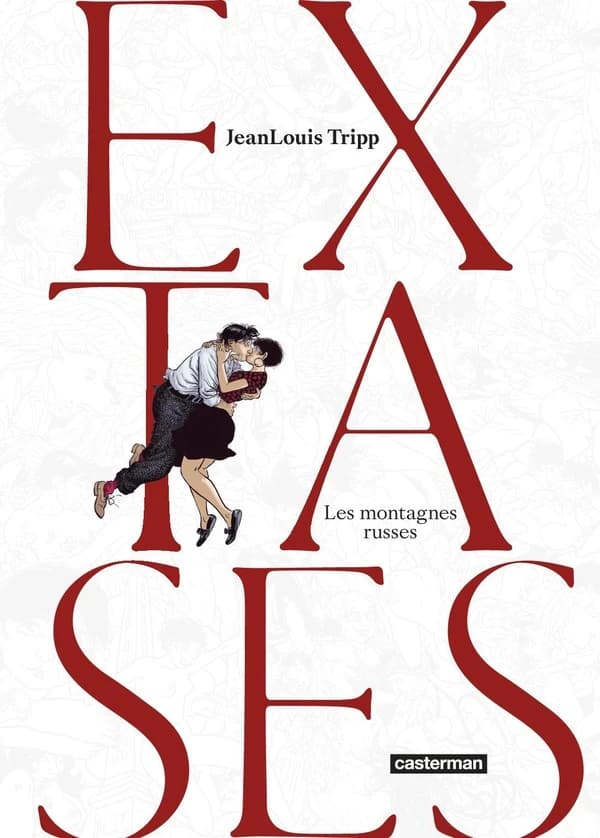 Extases. 2, Les montagnes russes