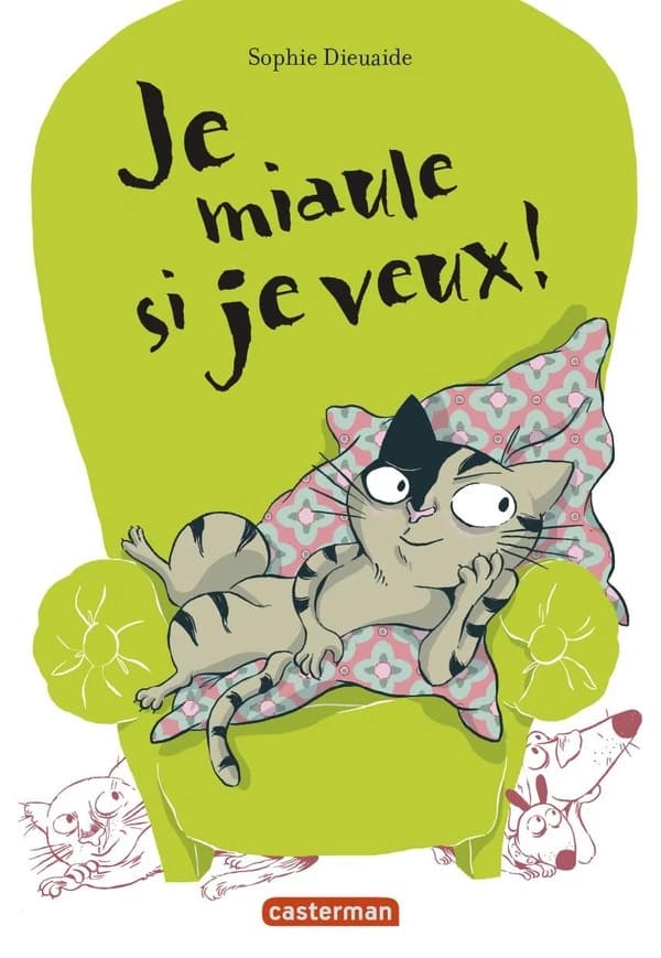 Je miaule si je veux !