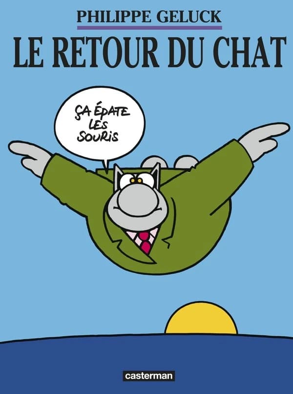 Le retour du chat (Nouvelle éd. augmentée) Philippe Geluck ; couleurs, Serge Dehaes et Françoise Procureur