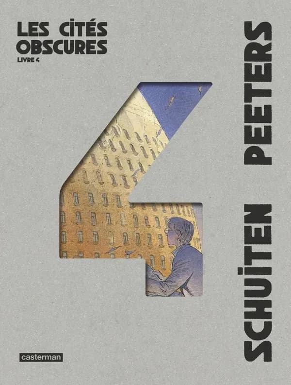 Les cités obscures. Livre 4
