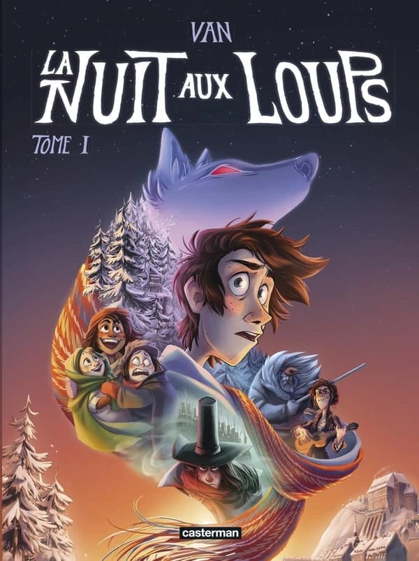 La nuit aux loups. Tome I