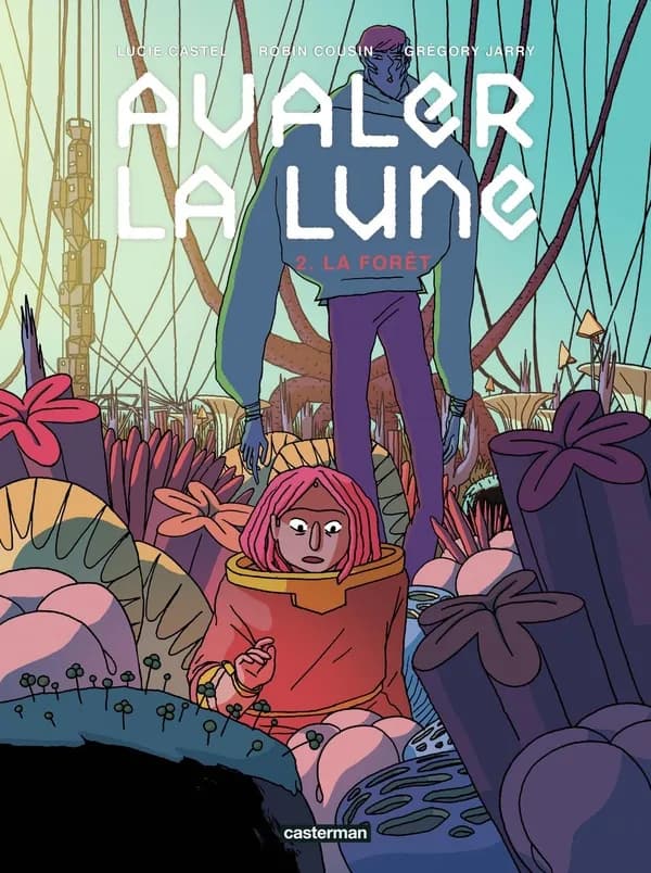Avaler la Lune : La Forêt