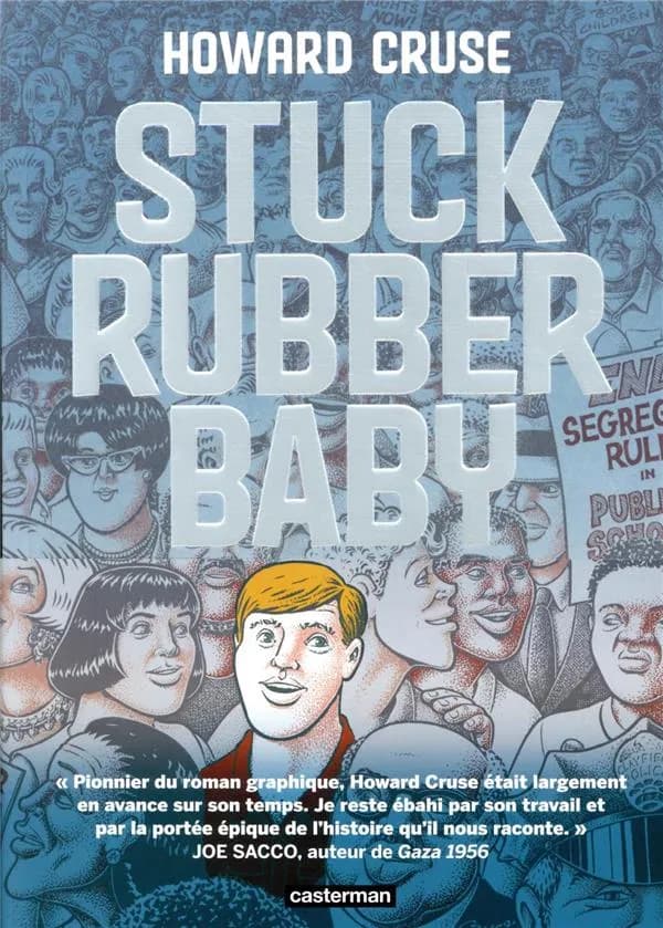 Stuck rubber baby : un monde de différence