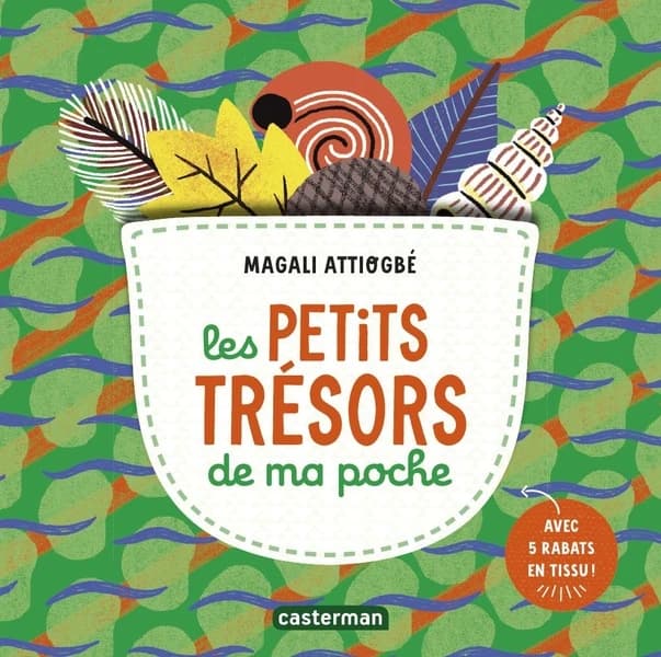 Les petits trésors de ma poche : avec 5 rabats en tissu !
