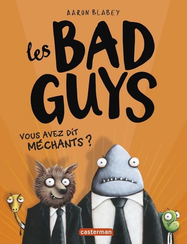 Vous avez dit méchants ?