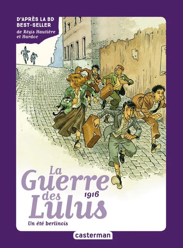La guerre des Lulus : 1916 : un été berlinois