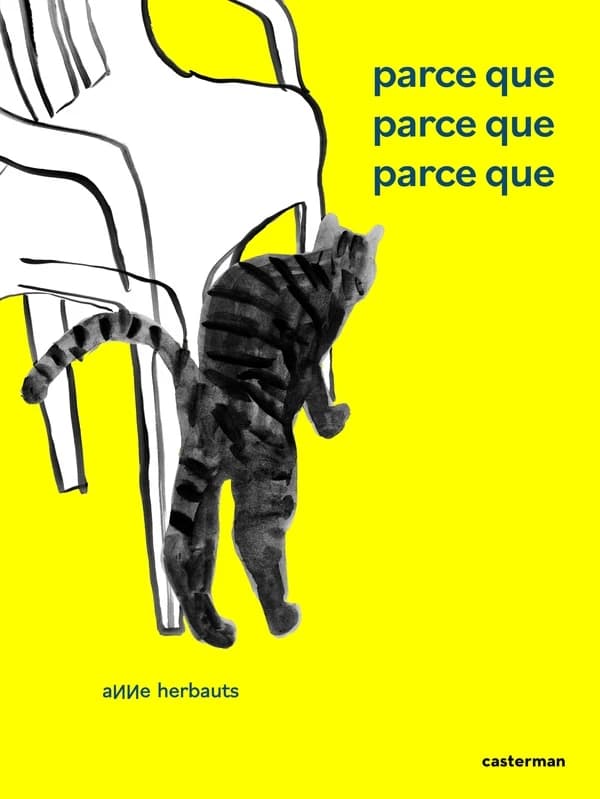 Parce que, parce que, parce que