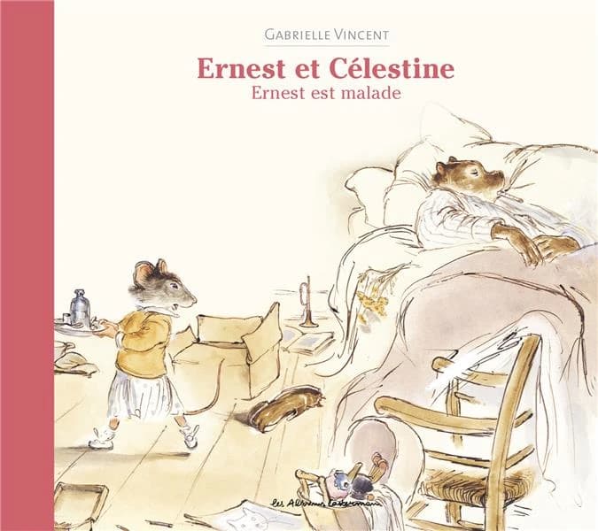 Ernest et Célestine - Ernest est malade : album relié